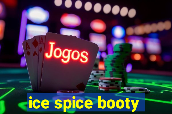 ice spice booty